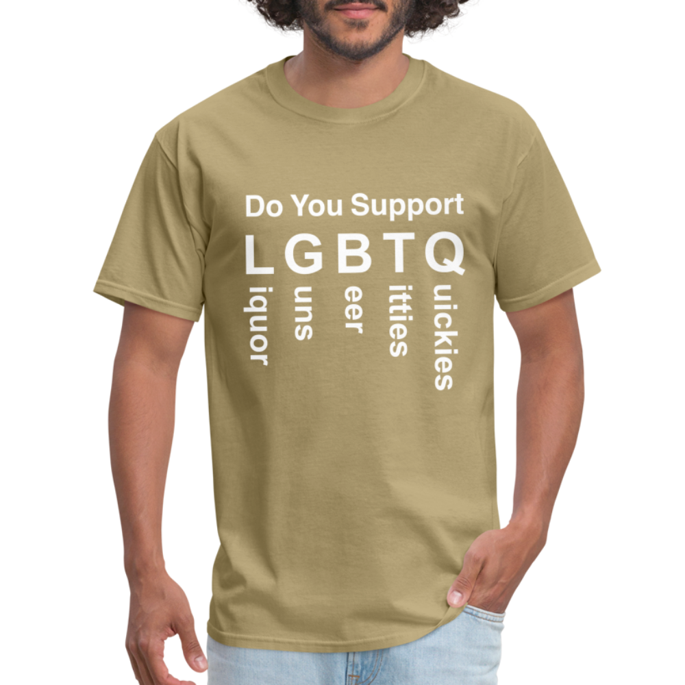 Support LGBTQ Liquor Guns Beer Titties Quickies T-Shirt - khaki
