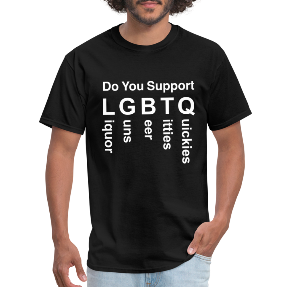 Support LGBTQ Liquor Guns Beer Titties Quickies T-Shirt - black