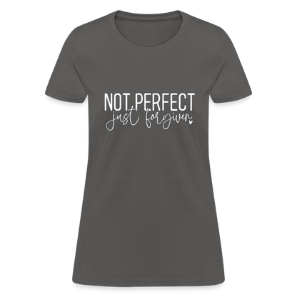 Not Perfect Just Forgiven Women's T-Shirt - charcoal