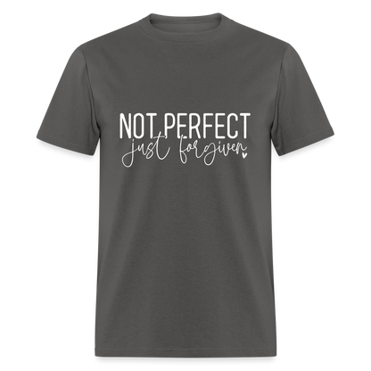 Not Perfect Just Forgiven T-Shirt - charcoal