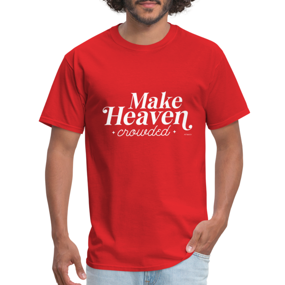 Make Heaven Crowded T-Shirt - red