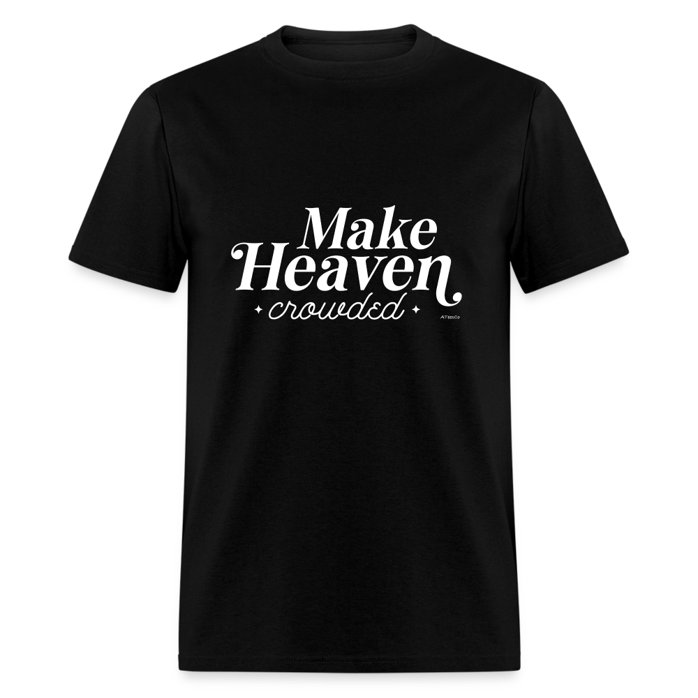 Make Heaven Crowded T-Shirt - black