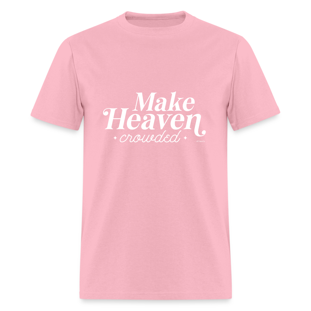 Make Heaven Crowded T-Shirt - pink