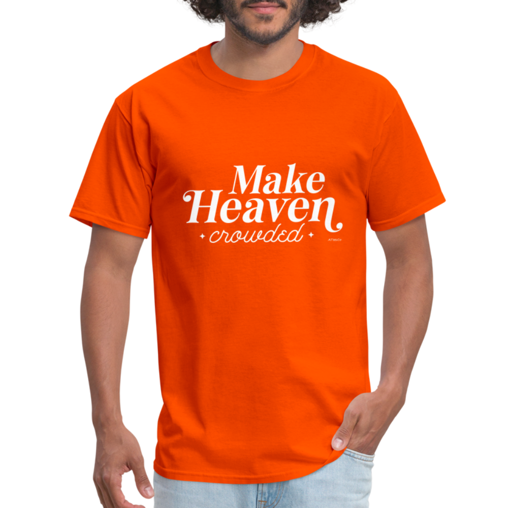 Make Heaven Crowded T-Shirt - orange