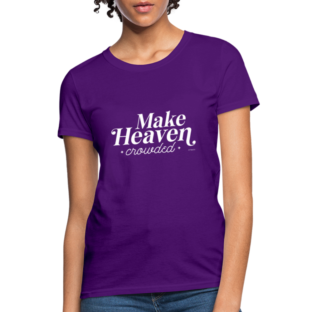 Make Heaven Crowded Women's T-Shirt - purple