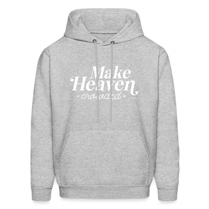 Make Heaven Crowded Hoodie - heather gray