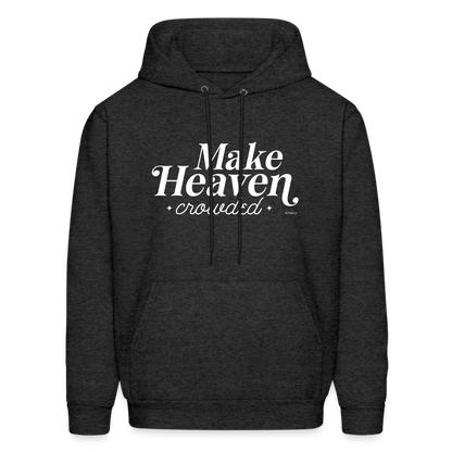 Make Heaven Crowded Hoodie - charcoal grey