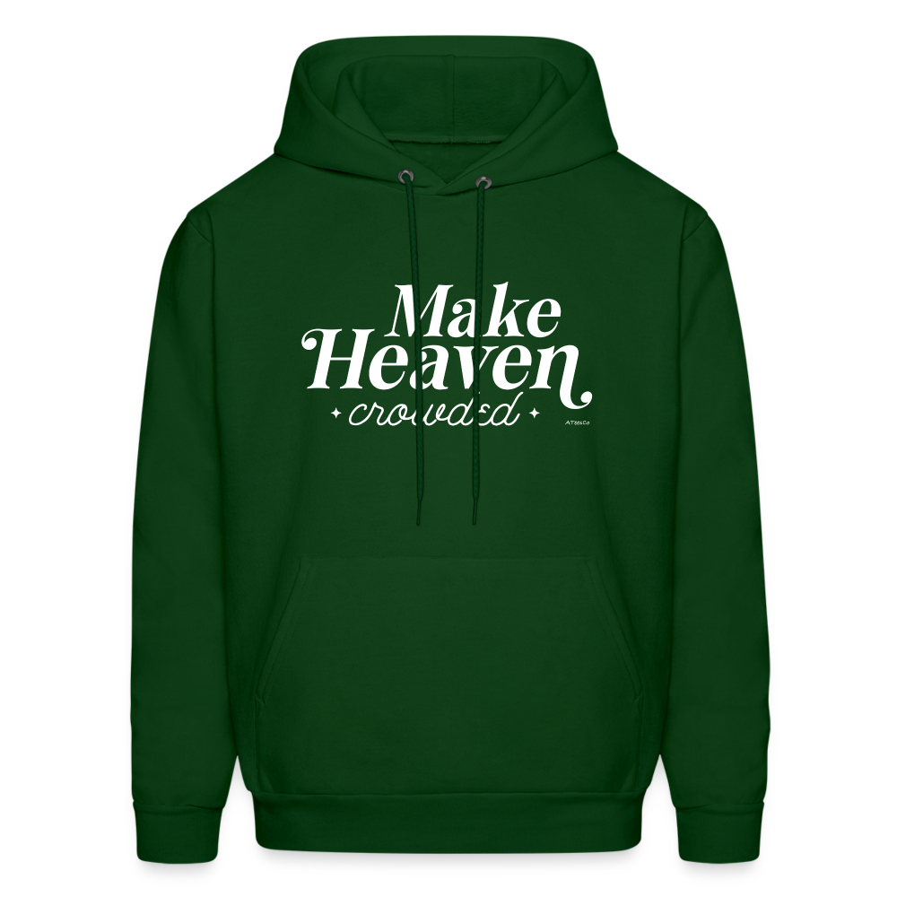 Make Heaven Crowded Hoodie - forest green