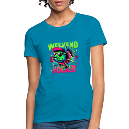 Weekend Hooker (Fishing) Women's T-Shirt - turquoise