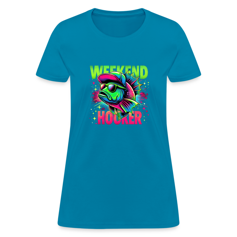 Weekend Hooker (Fishing) Women's T-Shirt - turquoise