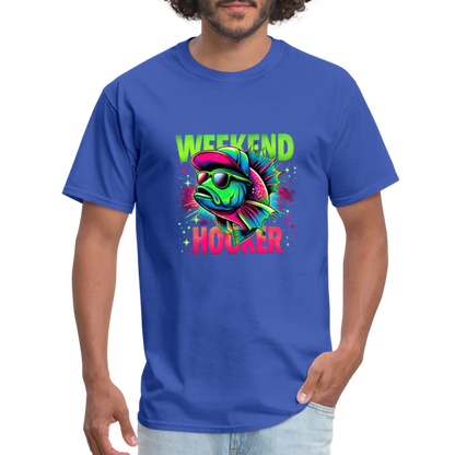 Weekend Hooker (Fishing) T-Shirt - royal blue