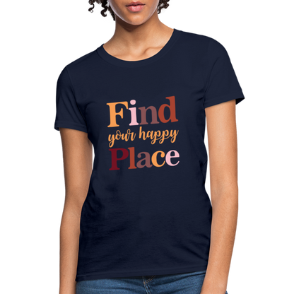 Find Your Happy Place Women's T-Shirt - Color: navy