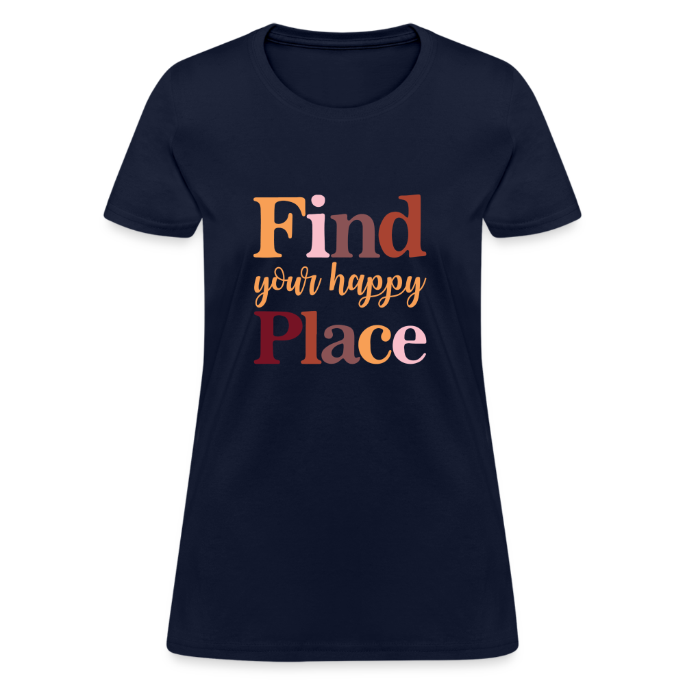 Find Your Happy Place Women's T-Shirt - Color: white