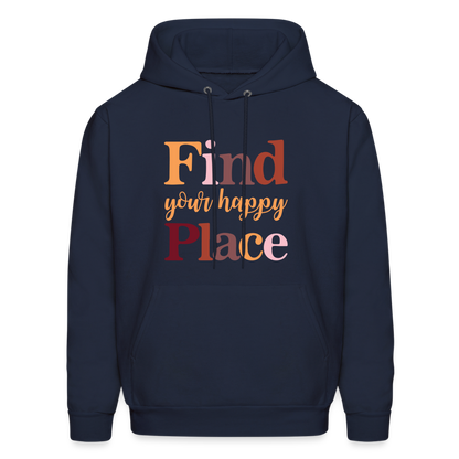 Find Your Happy Place Hoodie - Color: black