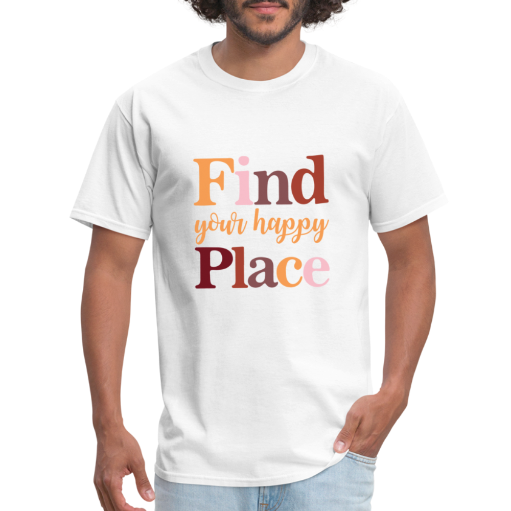 Find Your Happy Place T-Shirt - Color: white