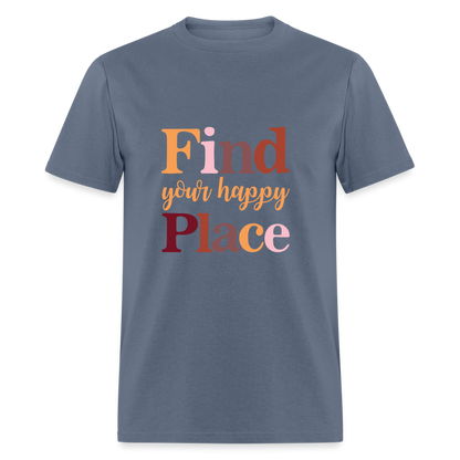 Find Your Happy Place T-Shirt - Color: heather black