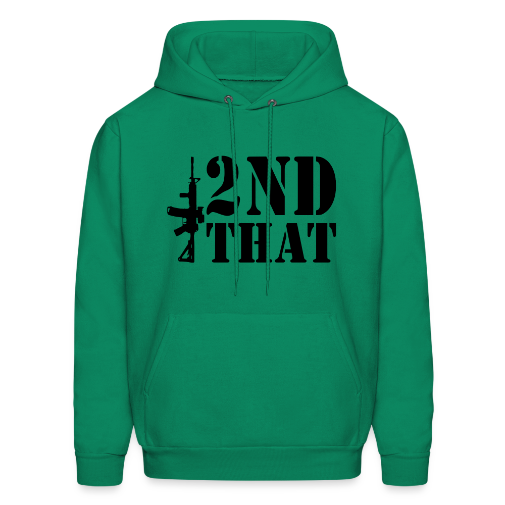 2nd That Hoodie (AR15 Second Amendment) - kelly green