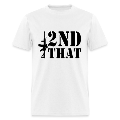 2nd That T-Shirt (AR15 Second Amendment) - white