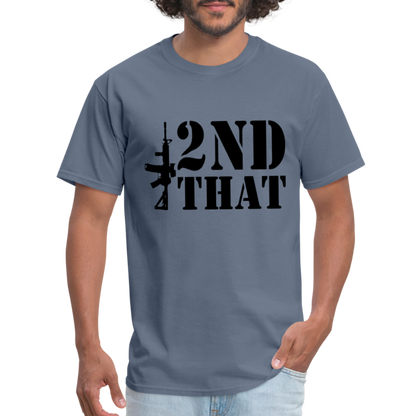 2nd That T-Shirt (AR15 Second Amendment) - denim