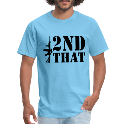 2nd That T-Shirt (AR15 Second Amendment) - aquatic blue