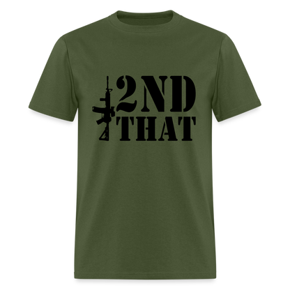 2nd That T-Shirt (AR15 Second Amendment) - military green