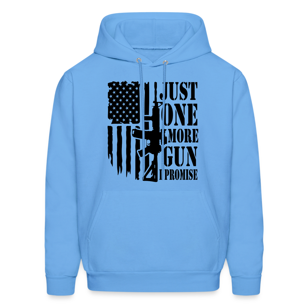 Just One More Gun I Promise Hoodie - carolina blue