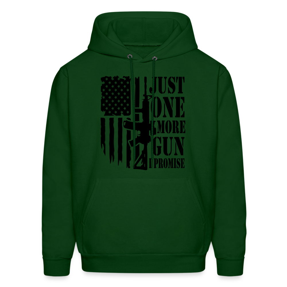 Just One More Gun I Promise Hoodie - forest green