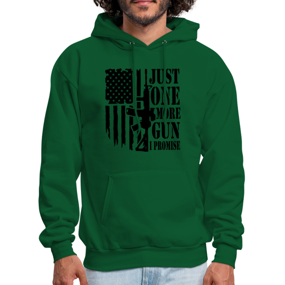 Just One More Gun I Promise Hoodie - forest green