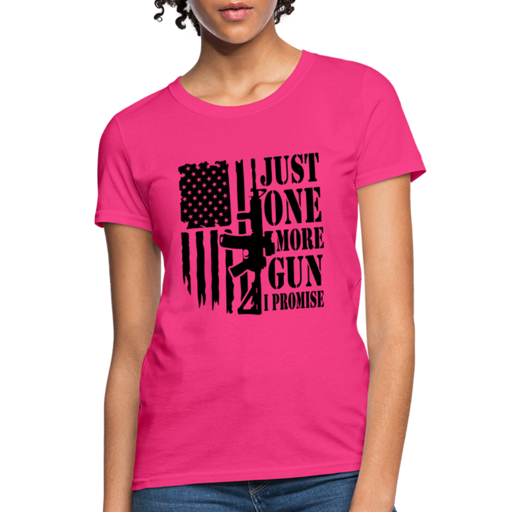 Just One More Gun I Promise Women's T-Shirt - fuchsia