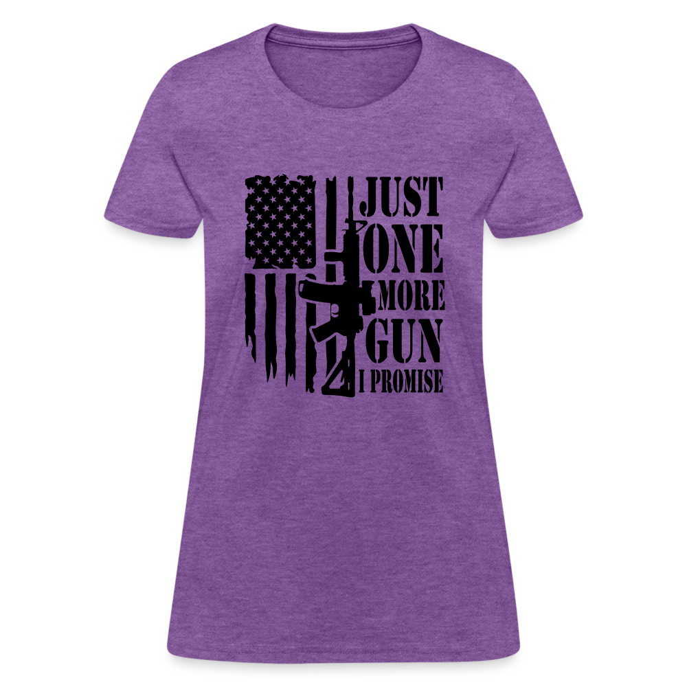 Just One More Gun I Promise Women's T-Shirt - purple heather