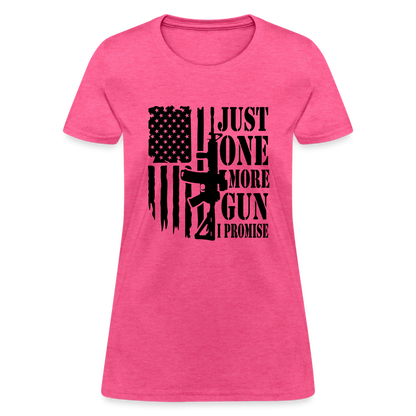 Just One More Gun I Promise Women's T-Shirt - heather pink