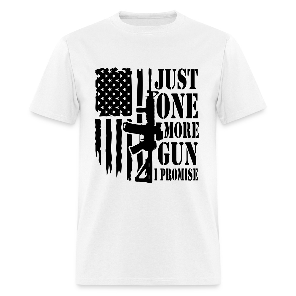 Just One More Gun I Promise T-Shirt - white