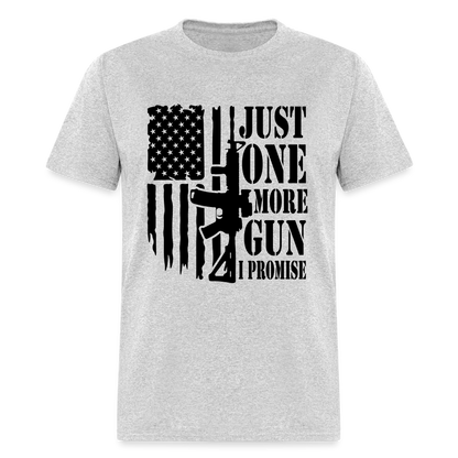 Just One More Gun I Promise T-Shirt - heather gray