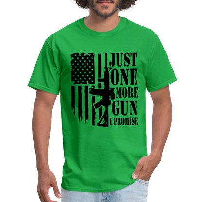 Just One More Gun I Promise T-Shirt - bright green