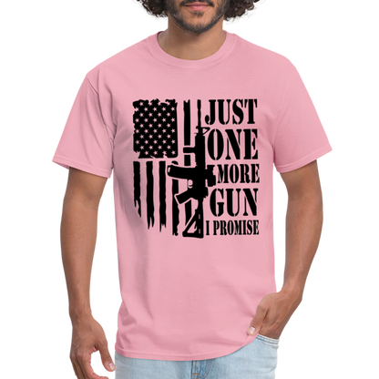 Just One More Gun I Promise T-Shirt - pink