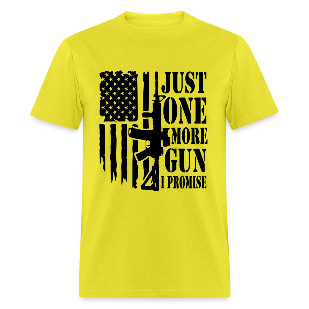 Just One More Gun I Promise T-Shirt - yellow