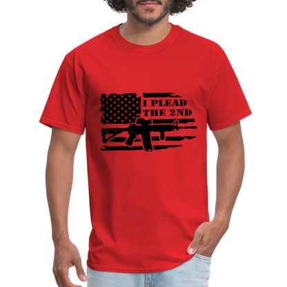 I Plead The 2nd T-Shirt (Second Amendment) - Color: red