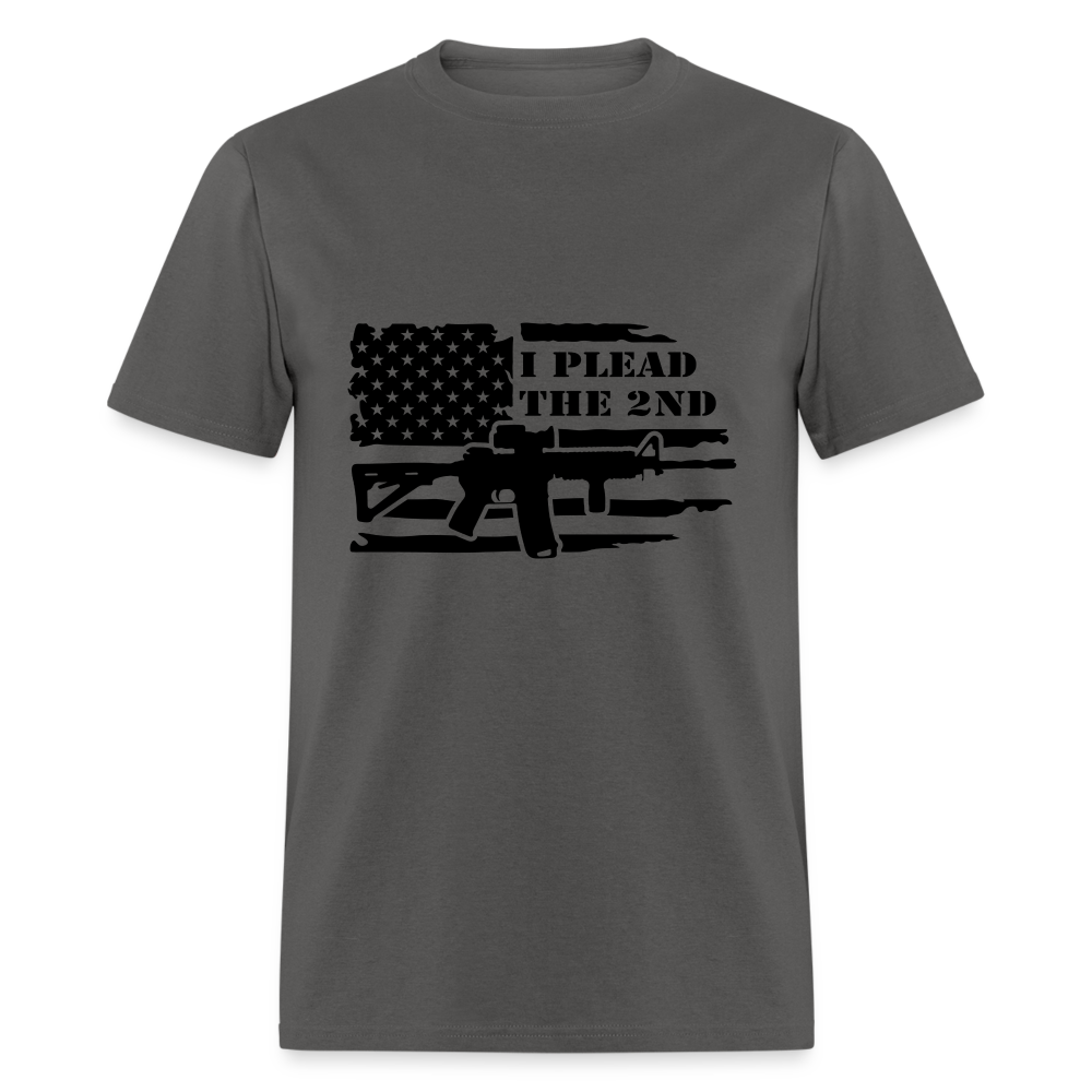 I Plead The 2nd T-Shirt (Second Amendment) - charcoal