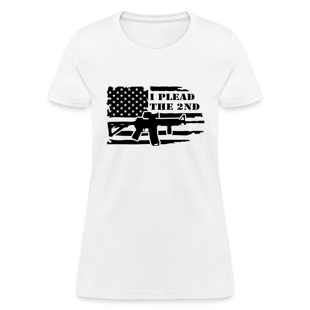 I Plead The 2nd Women's T-Shirt (Second Amendment) - white