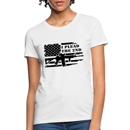 I Plead The 2nd Women's T-Shirt (Second Amendment) - white