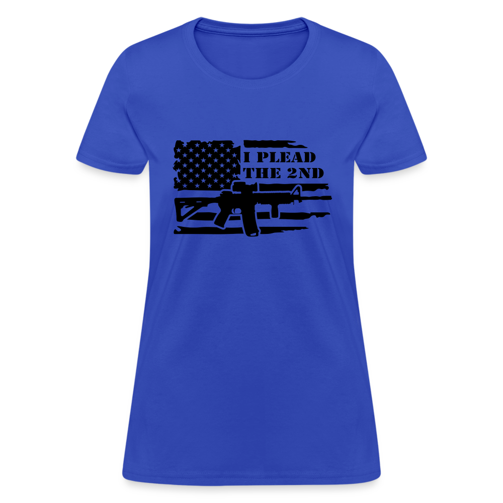 I Plead The 2nd Women's T-Shirt (Second Amendment) - royal blue