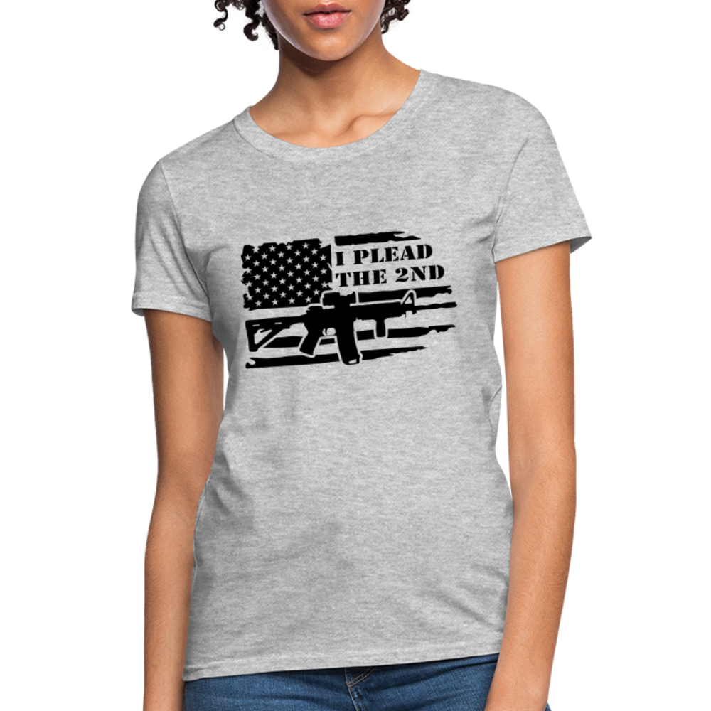 I Plead The 2nd Women's T-Shirt (Second Amendment) - heather gray