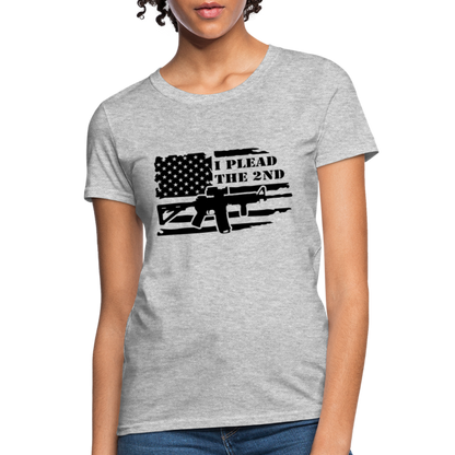 I Plead The 2nd Women's T-Shirt (Second Amendment) - heather gray