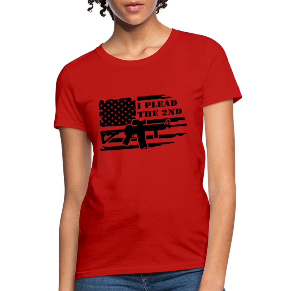 I Plead The 2nd Women's T-Shirt (Second Amendment) - red