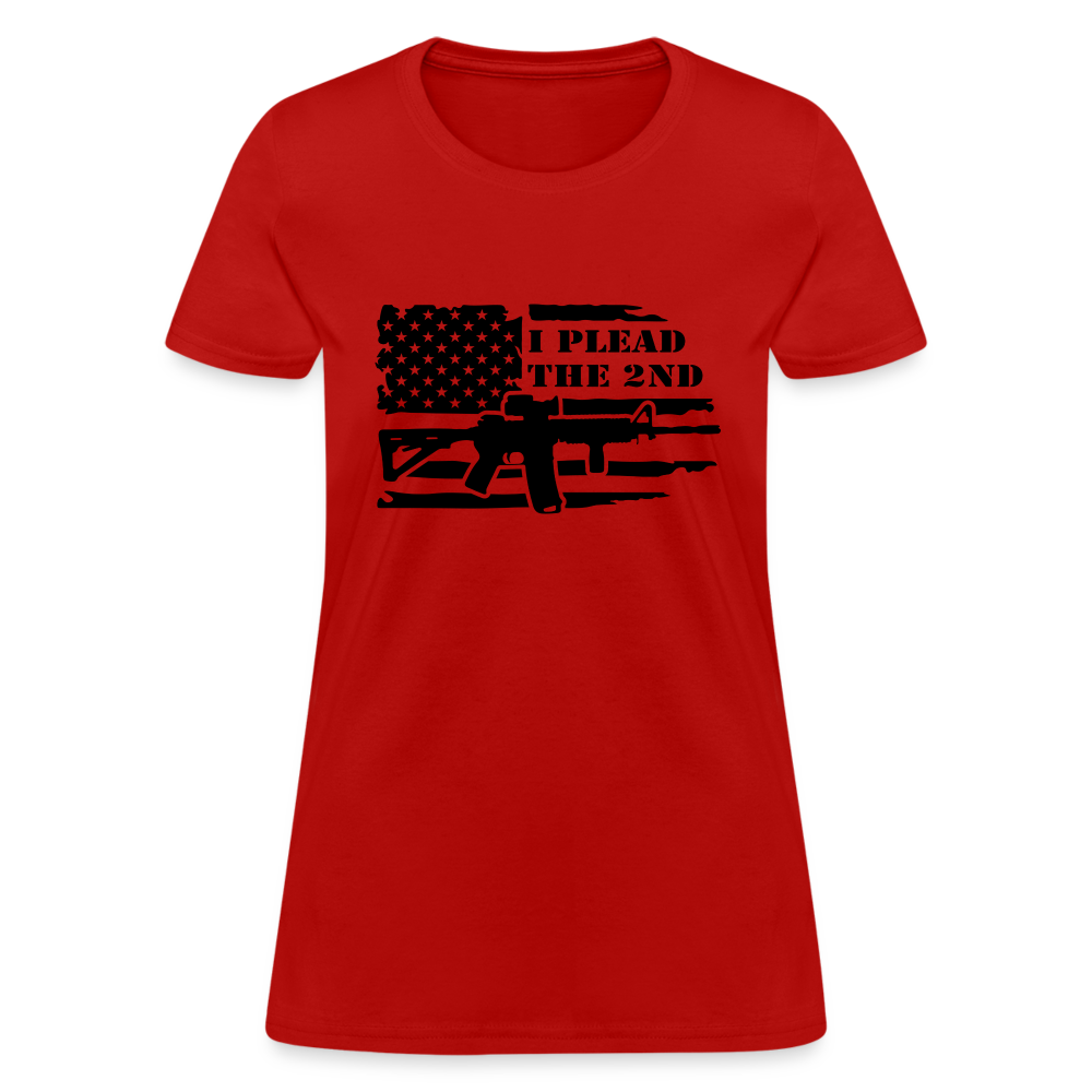 I Plead The 2nd Women's T-Shirt (Second Amendment) - red