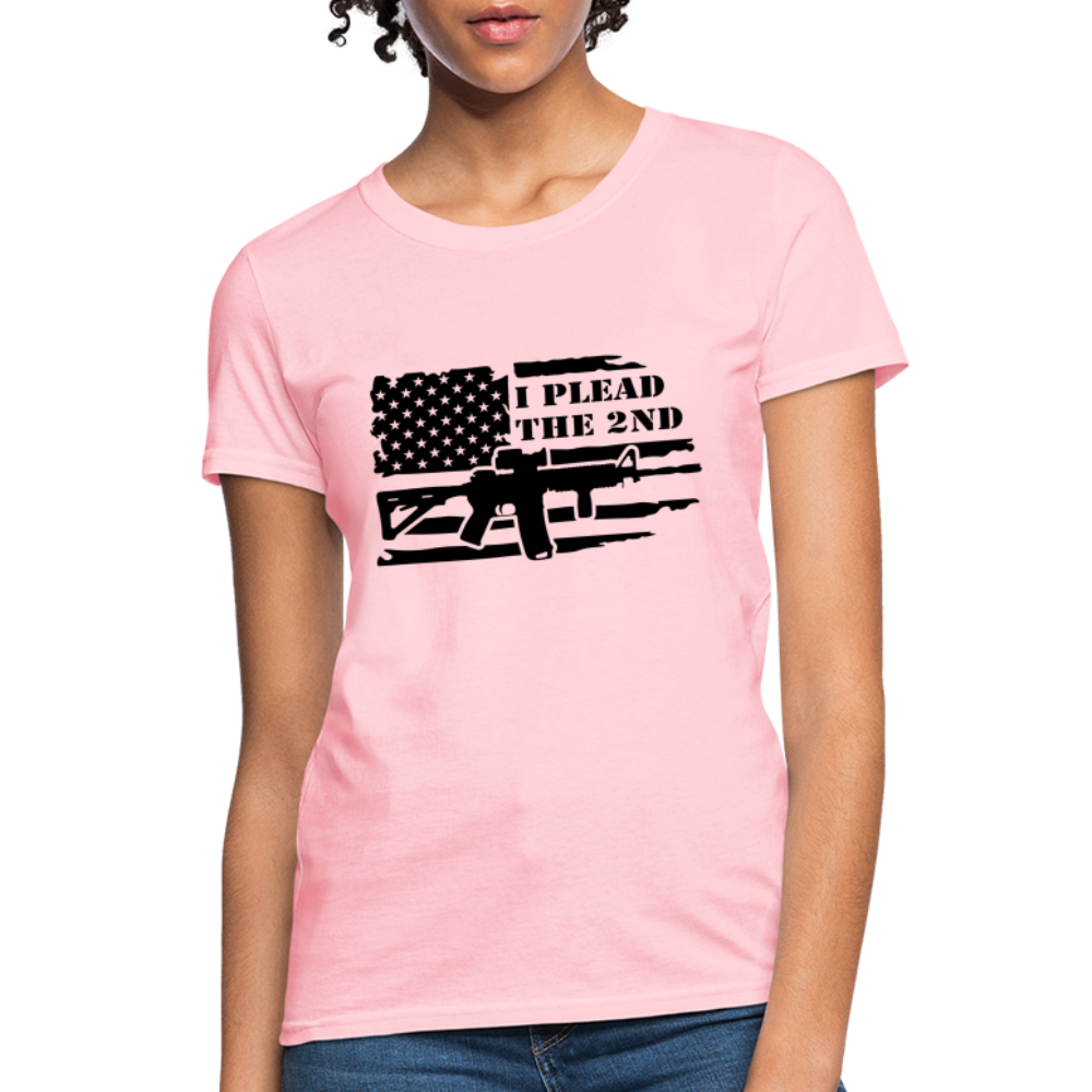 I Plead The 2nd Women's T-Shirt (Second Amendment) - pink