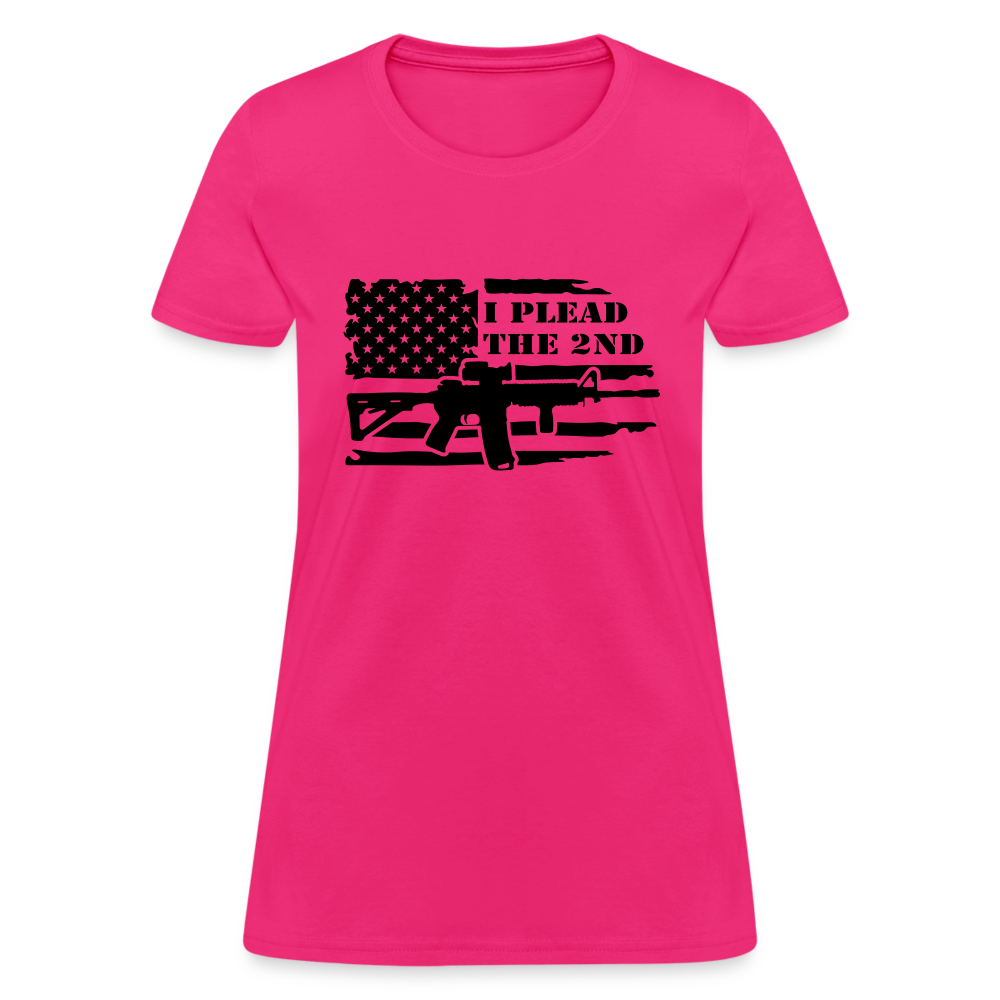 I Plead The 2nd Women's T-Shirt (Second Amendment) - fuchsia