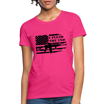 I Plead The 2nd Women's T-Shirt (Second Amendment) - fuchsia