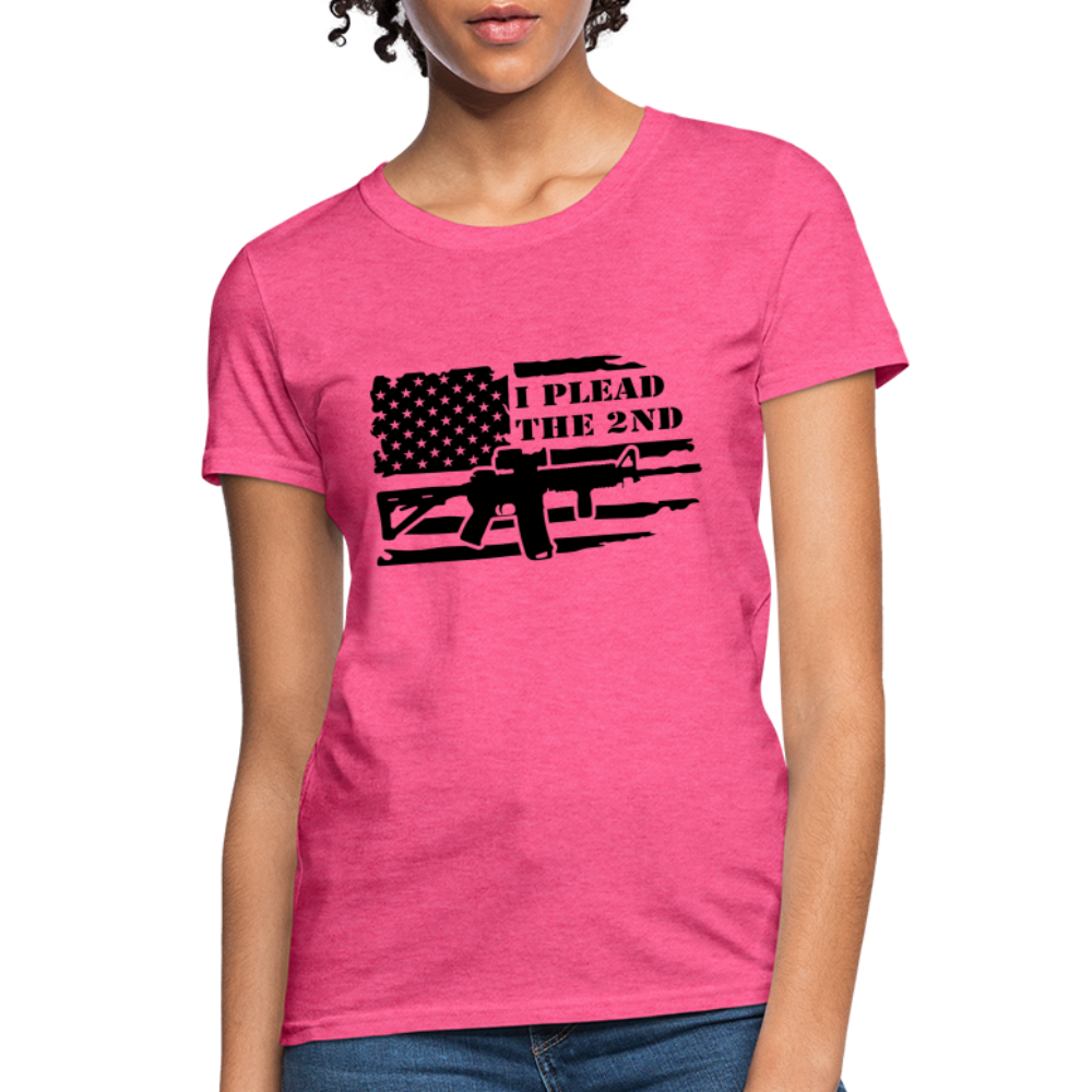 I Plead The 2nd Women's T-Shirt (Second Amendment) - heather pink