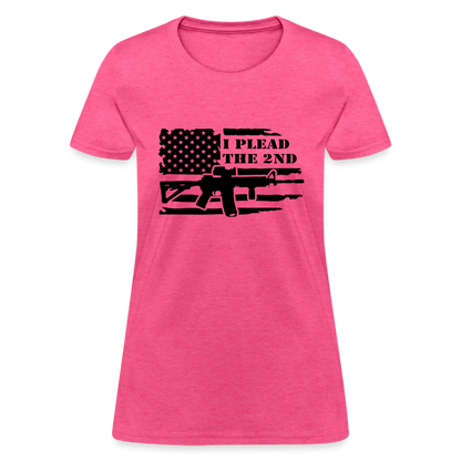 I Plead The 2nd Women's T-Shirt (Second Amendment) - heather pink